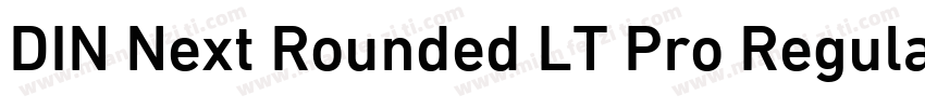DIN Next Rounded LT Pro Regular字体转换